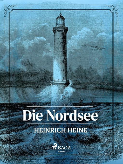 Title details for Die Nordsee by Heinrich Heine - Available